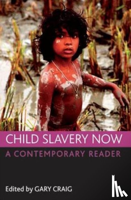  - Child slavery now