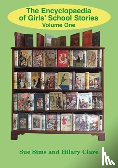 Sims, Sue - Encyclopaedia of Girls' School Stories