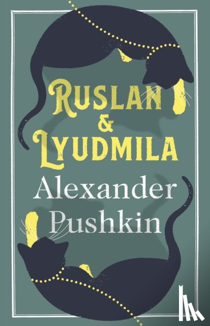 Pushkin, Alexander - Ruslan and Lyudmila: Dual Language