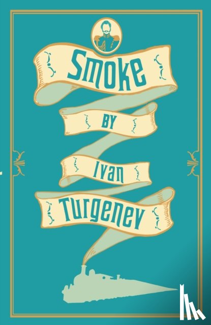 Turgenev, Ivan - Smoke: New Translation