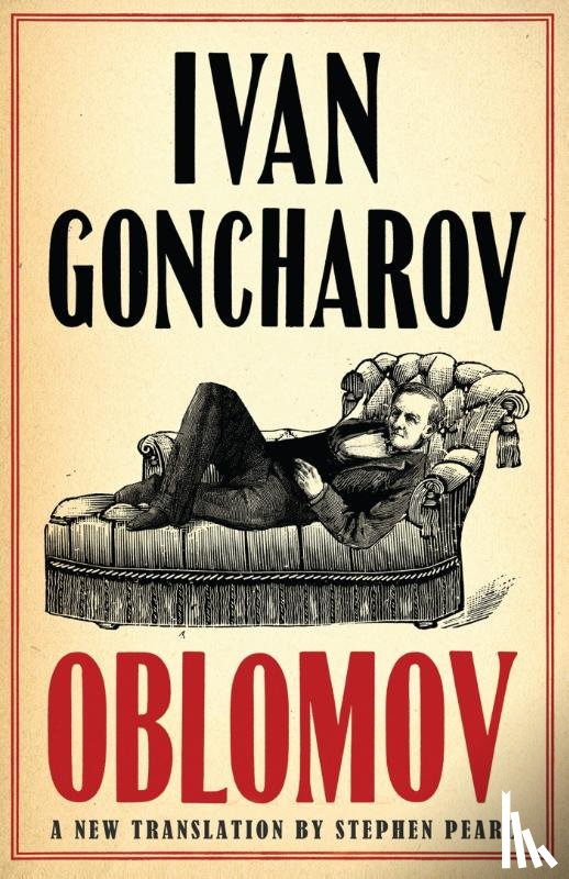 Goncharov, Ivan - Oblomov: New Translation