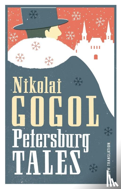 Gogol, Nikolai - Petersburg Tales: New Translation