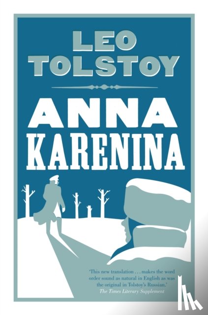 Tolstoy, Leo - Anna Karenina: New Translation