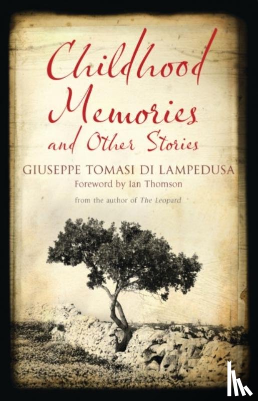 Lampedusa, Giuseppe Tomasi di - Childhood Memories and Other Stories