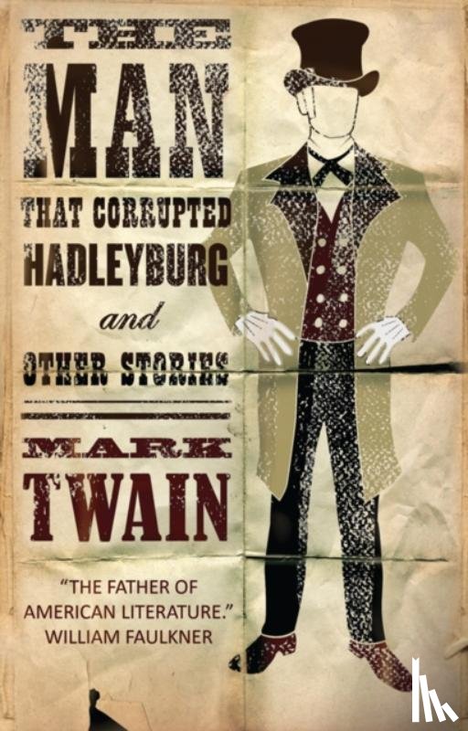 Twain, Mark - The Man That Corrupted Hadleyburg and Other Stories