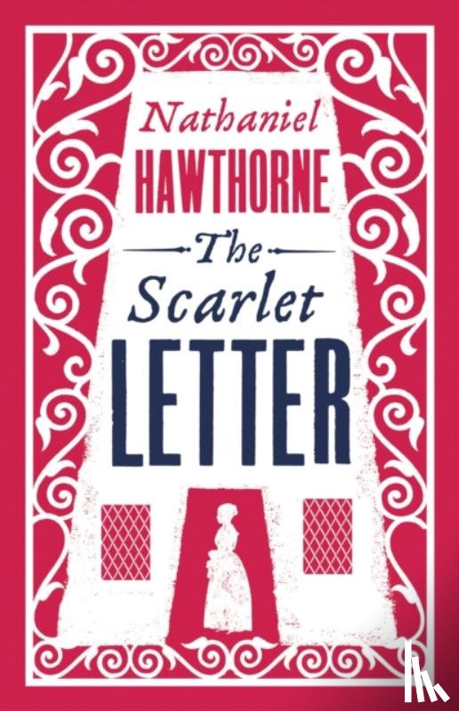 Hawthorne, Nathaniel - The Scarlet Letter