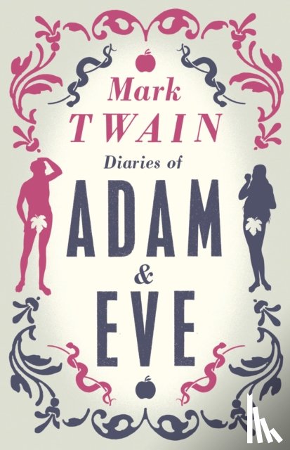 Twain, Mark - Diaries of Adam and Eve