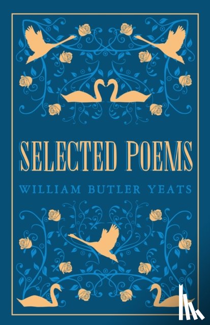 Yeats, W.B. - Selected Poems