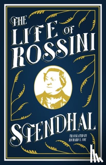 Stendhal - The Life of Rossini