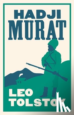 Tolstoy, Leo - Hadji Murat: New Translation