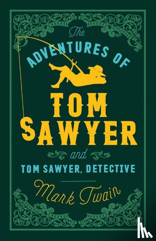 Twain, Mark - The Adventures of Tom Sawyer and Tom Sawyer, Detective