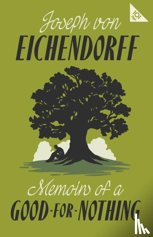 Eichendorff, Joseph von - Memoirs of a Good-for-Nothing