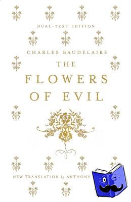 Baudelaire, Charles - The Flowers of Evil