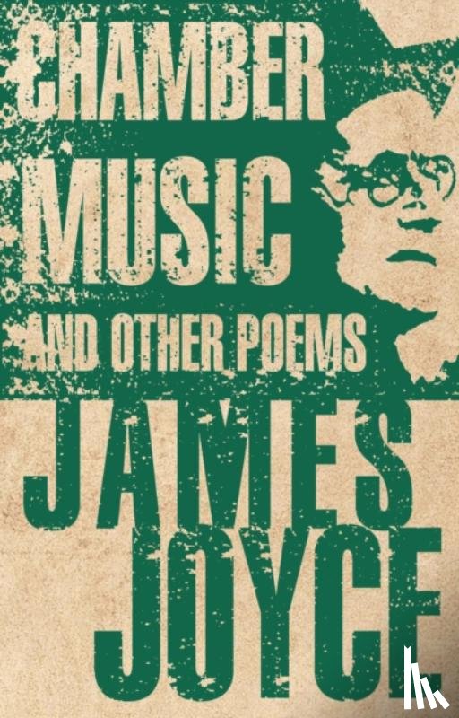 Joyce, James - Chamber Music and Other Poems