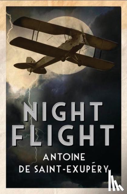 Saint-Exupery, Antoine de - Night Flight