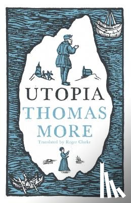 More, Saint Thomas - Utopia