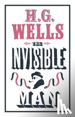 Wells, H. G. - The Invisible Man