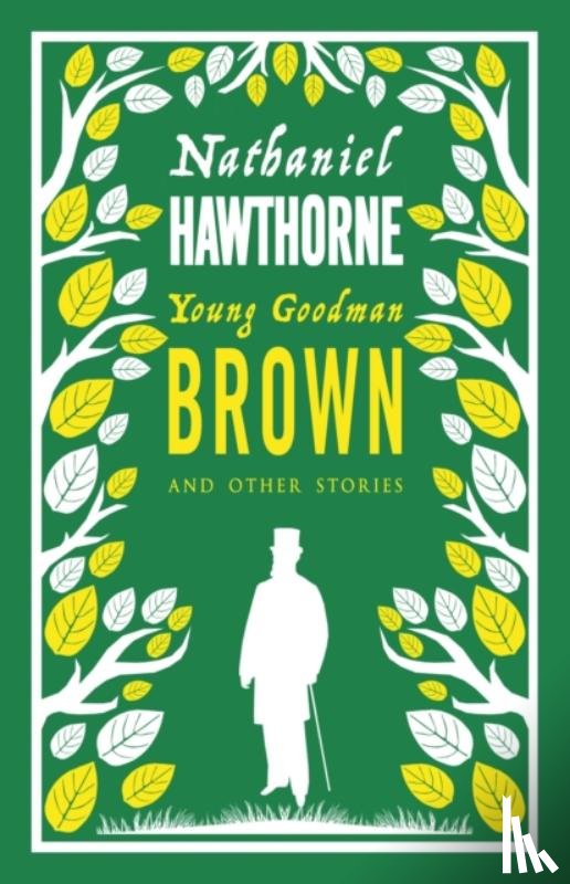 Hawthorne, Nathaniel - Young Goodman Brown and Other Stories