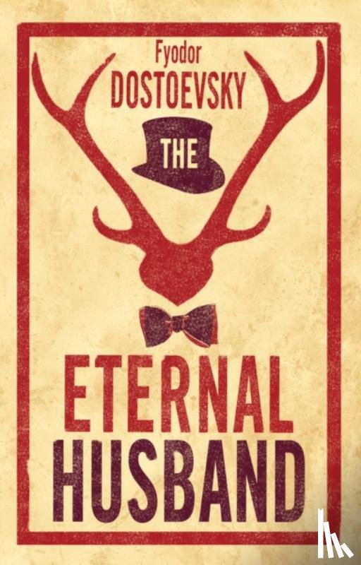 Dostoevsky, Fyodor - The Eternal Husband