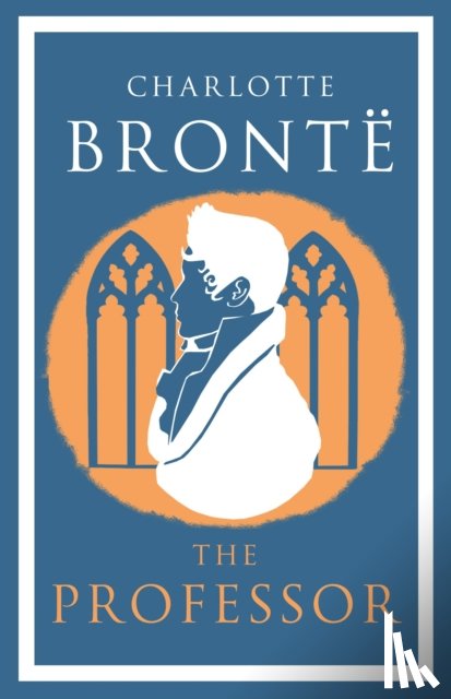 Bronte, Charlotte - The Professor