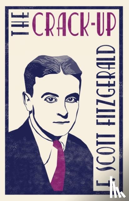Fitzgerald, F. Scott - The Crack-up