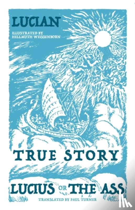 Lucian - True Story, Lucius, or the Ass