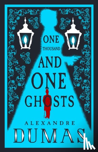 Dumas, Alexandre - The Thousand and One Ghosts