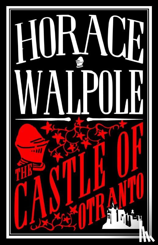 Walpole, Horace - The Castle of Otranto