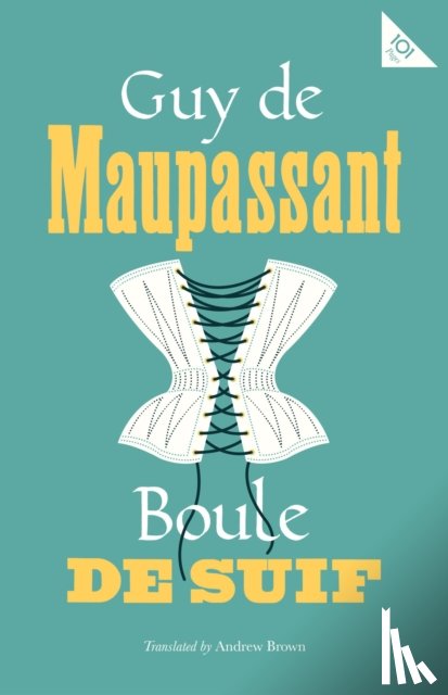 de Maupassant, Guy - Boule de Suif