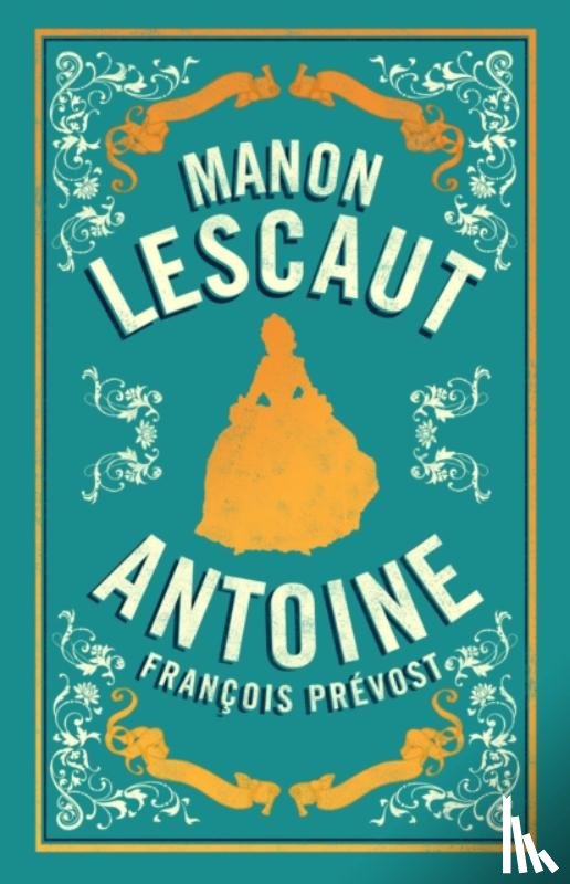 Prevost, Antoine Francois - Manon Lescaut