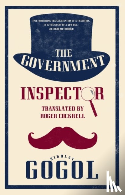 Gogol, Nikolai - The Government Inspector: New Translation