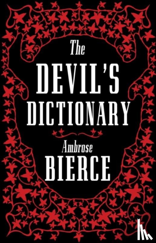 Bierce, Ambrose - The Devil's Dictionary: The Complete Edition