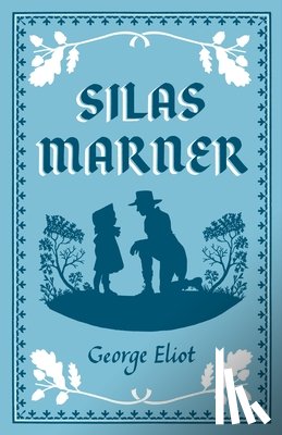 Eliot, George - Silas Marner