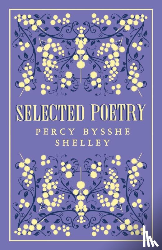 Shelley, Percy Bysshe - Selected Poetry