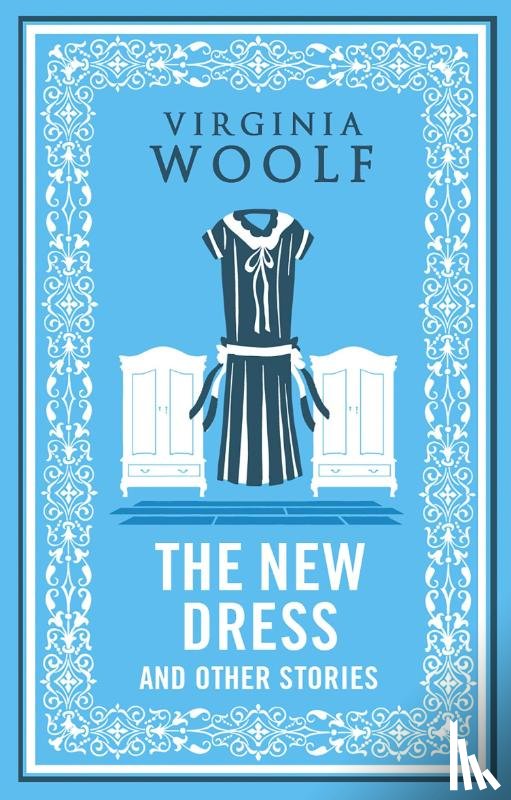 Woolf, Virginia - The New Dress and Other Stories