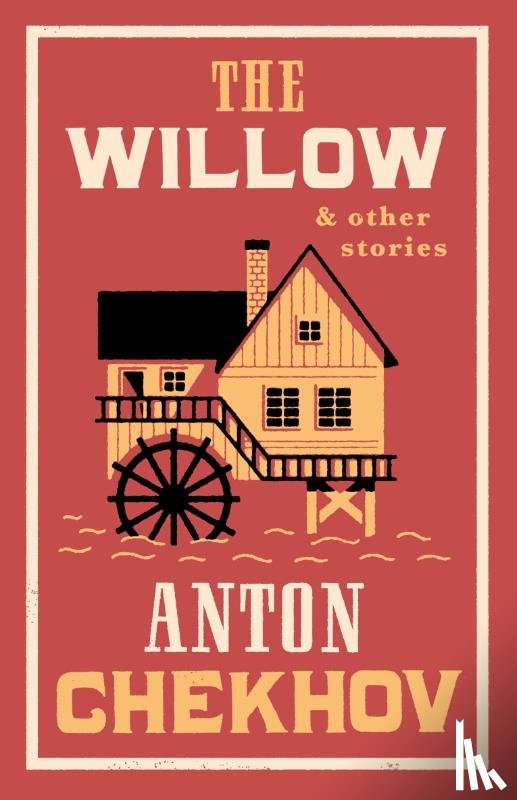 Chekhov, Anton - The Willow and Other Stories