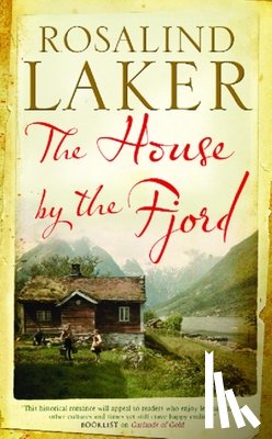 Laker, Rosalind - The House by the Fjord