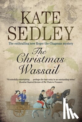 Sedley, Kate - The Christmas Wassail