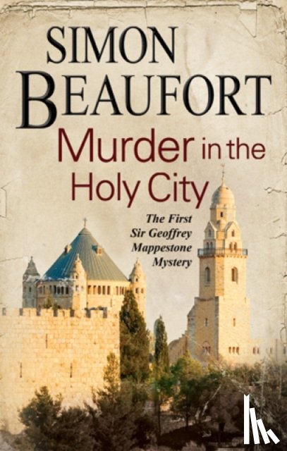 Beaufort, Simon - Murder in the Holy City