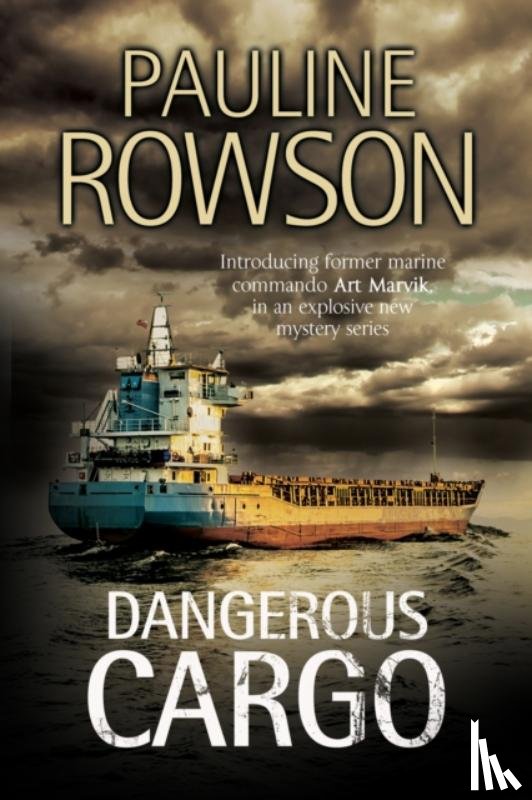 Pauline Rowson - Dangerous Cargo