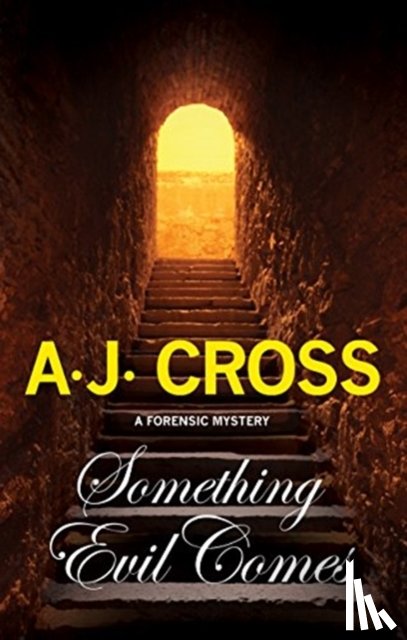Cross, A.J. - Something Evil Comes