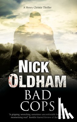 Oldham, Nick - Bad Cops