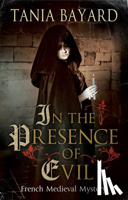 Bayard, Tania - In the Presence of Evil