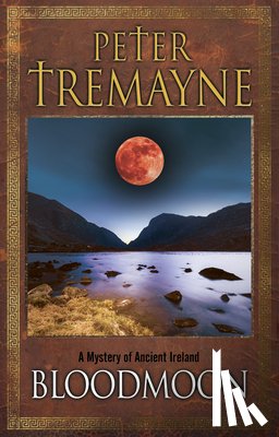 Tremayne, Peter - Bloodmoon