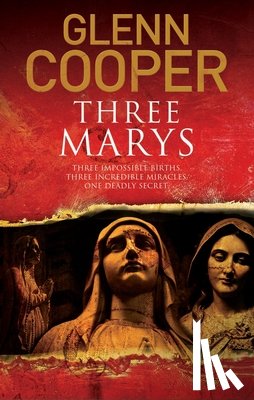 Cooper, Glenn - Three Marys