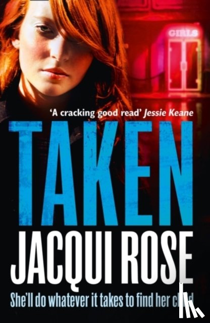 Rose, Jacqui - Taken