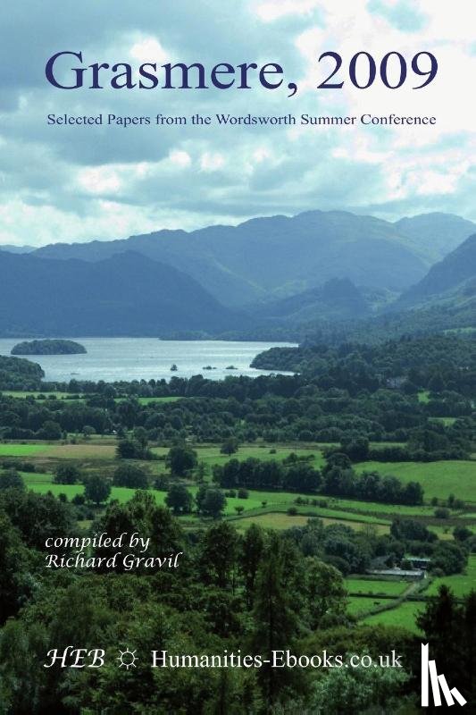  - Grasmere 2009: Selected Papers from the Wordsworth Summer Conference