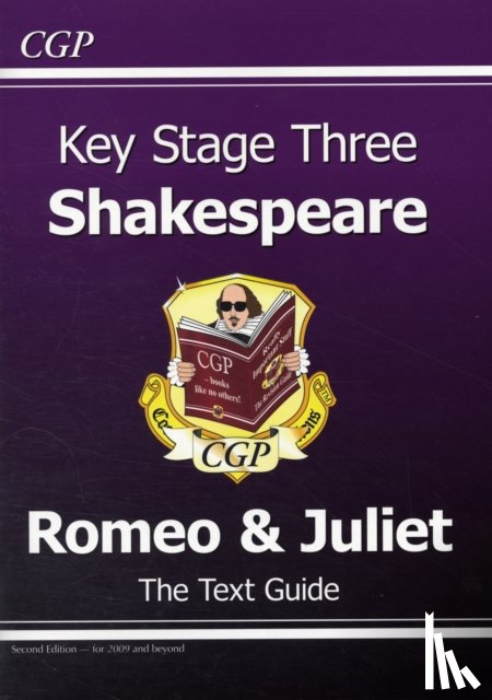 CGP Books - KS3 English Shakespeare Text Guide - Romeo & Juliet