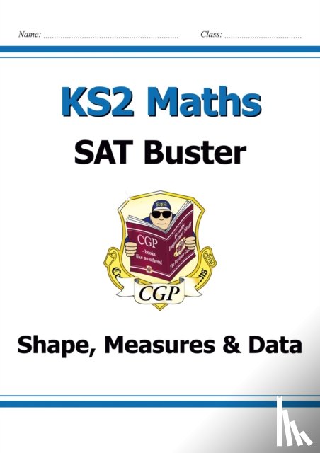 CGP Books - KS2 Maths SAT Buster: Geometry, Measures & Statistics - Book 1 (for the 2025 tests)