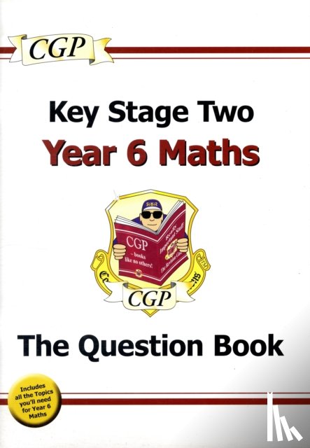 CGP Books - KS2 Maths Year 6 Targeted Question Book